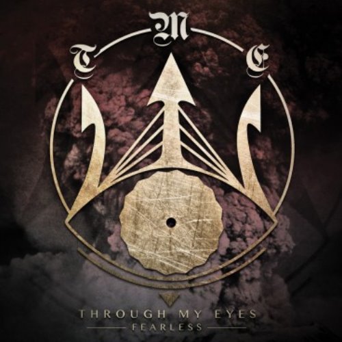 Through eyes fearless - through,